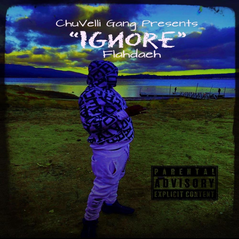Ignore (feat. Flahdaeh) (Explicit)