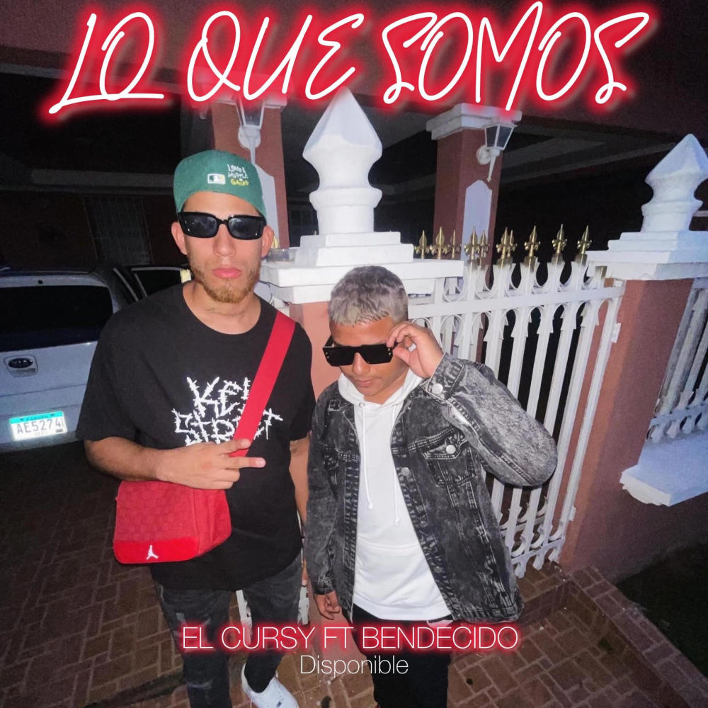 LO QUE SOMOS (feat. BENDECIDO) (Explicit)