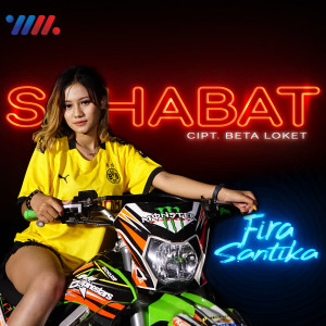 Dengarkan lagu Sahabat nyanyian Fira Santika dengan lirik