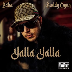 ดาวน์โหลดและฟังเพลง Yalla Yalla (Explicit) พร้อมเนื้อเพลงจาก Baba