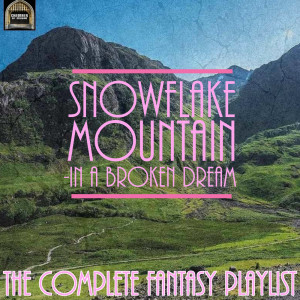 Snowflake Mountain: In A Broken Dream dari Various Artists