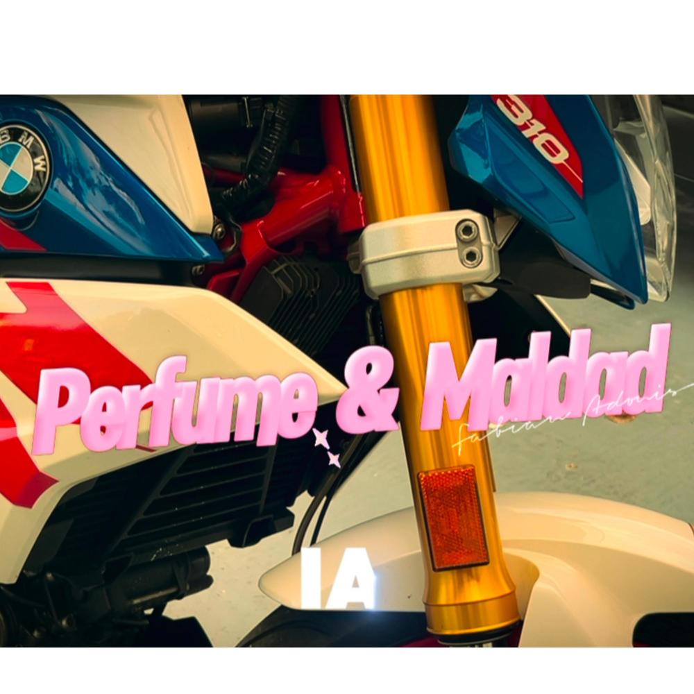Perfumito y Maldad
