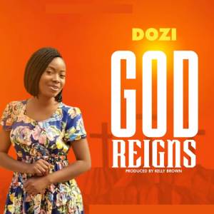 Dozi的專輯God Reigns