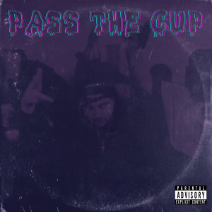 Pass the Cup (Explicit) dari BABY PARA