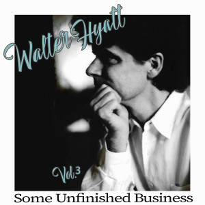 收聽Walter Hyatt的Lonely Me, Lovely You歌詞歌曲