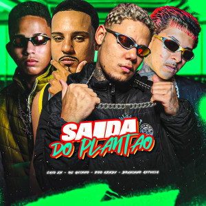 收聽eoo kendy的Saida do Plantão (Explicit)歌詞歌曲