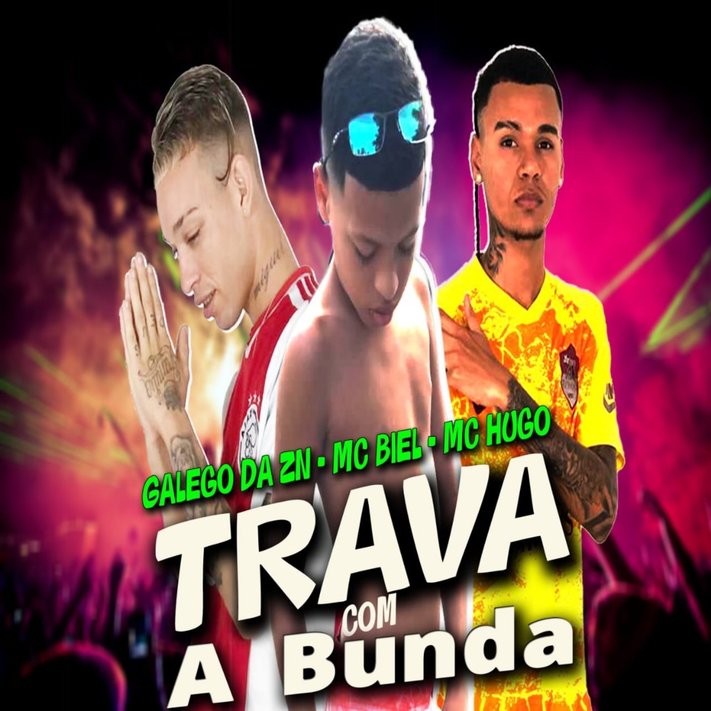 Trava Com a Bunda (Explicit)