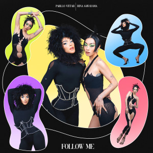 ดาวน์โหลดและฟังเพลง Follow Me พร้อมเนื้อเพลงจาก Pabllo Vittar