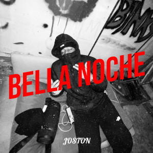 Joston的专辑Bella Noche