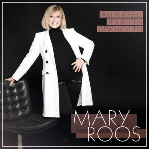 Mary Roos的專輯Am Anfang der besten Geschichten