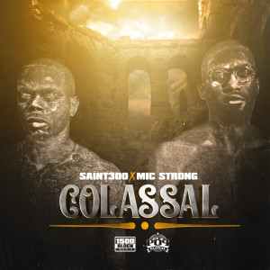 Album Colassal from Saint300
