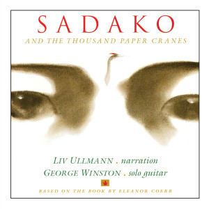 收聽Liv Ullmann的The Race - Sadako's Lament - A New Year's Lullaby - Sadako's Lament II歌詞歌曲