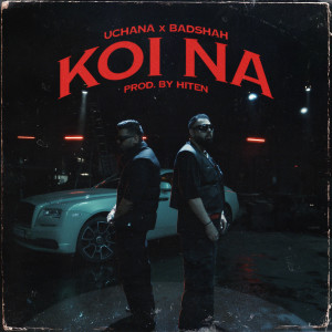 Badshah的專輯Koi Na