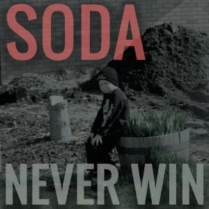 DJ soda的專輯NEVER WIN