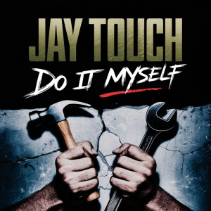 Album Do It Myself from JAY TOUCH