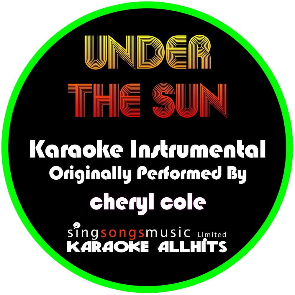 Under the Sun (Originally Performed By Cheryl Cole) [Instrumental Version] (Instrumental Version)