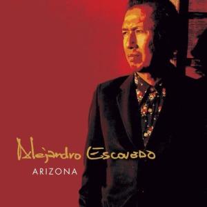 ดาวน์โหลดและฟังเพลง Arizona (Edit) พร้อมเนื้อเพลงจาก Alejandro Escovedo