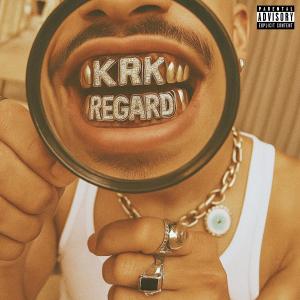 KRK的專輯Regard (Explicit)