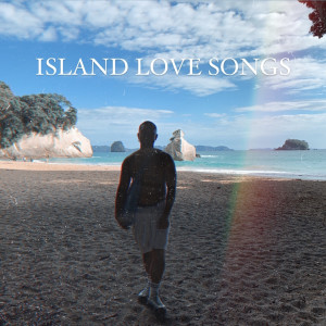 Album Island Love Songs (Explicit) oleh Arona