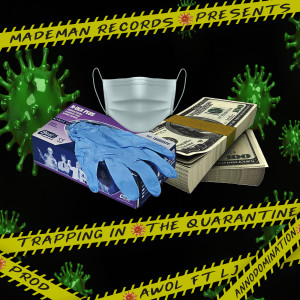 收聽AWOL的Trapping in the Quarantine (Explicit)歌詞歌曲