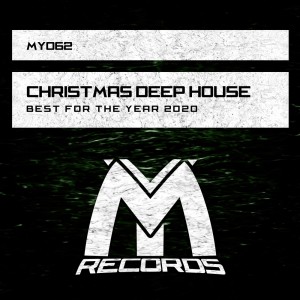 Various Artists的专辑Christmas Deep House: Best for the Year 2020