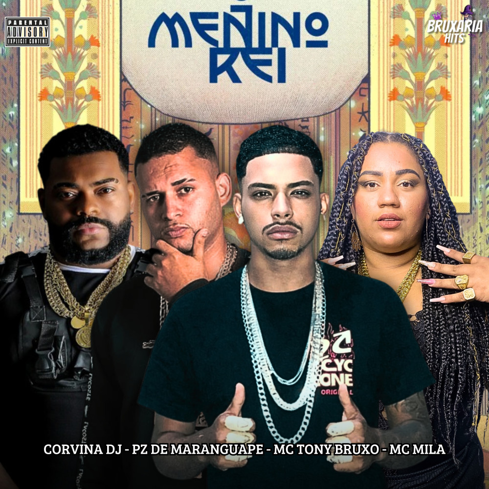 Menino Rei (feat. PZ da Maranguape) (Explicit)