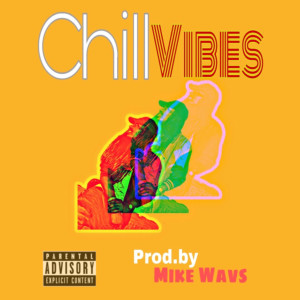 Listen to Chill Vibes (Explicit) song with lyrics from Cashadellic