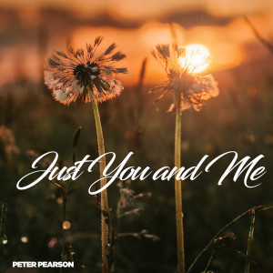 Album Just You and Me from Peter Pearson