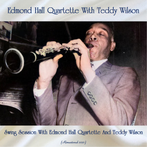 Listen to Where or When (Remastered 2021) song with lyrics from Edmond Hall Quartette With Teddy Wilson