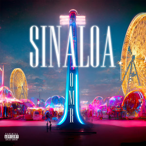 Album Sinaloa (Explicit) from Omr