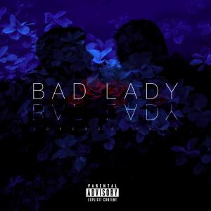 Lorenzo Pace的專輯Bad Lady (Explicit)