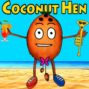 ดาวน์โหลดและฟังเพลง Coconut (I'm a Coconut) (Funny Remix) พร้อมเนื้อเพลงจาก Coconut Hen