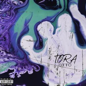 Otto Synth的專輯TORA (Explicit)