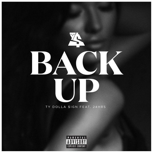 Back Up (feat. 24hrs) (Explicit)