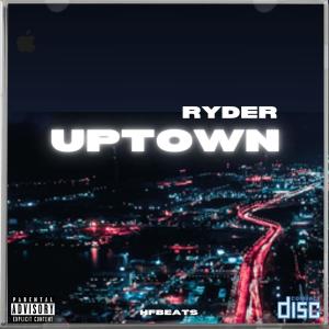 อัลบัม Uptown (feat. Ryder) [Explicit] ศิลปิน HF bEaTs