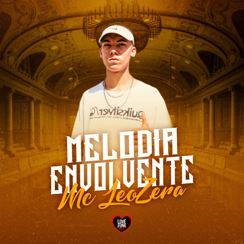 Melodia Envolvente (Explicit)