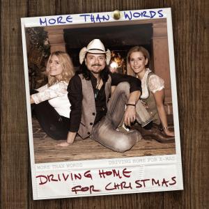 More Than Words的專輯Driving Home for Christmas