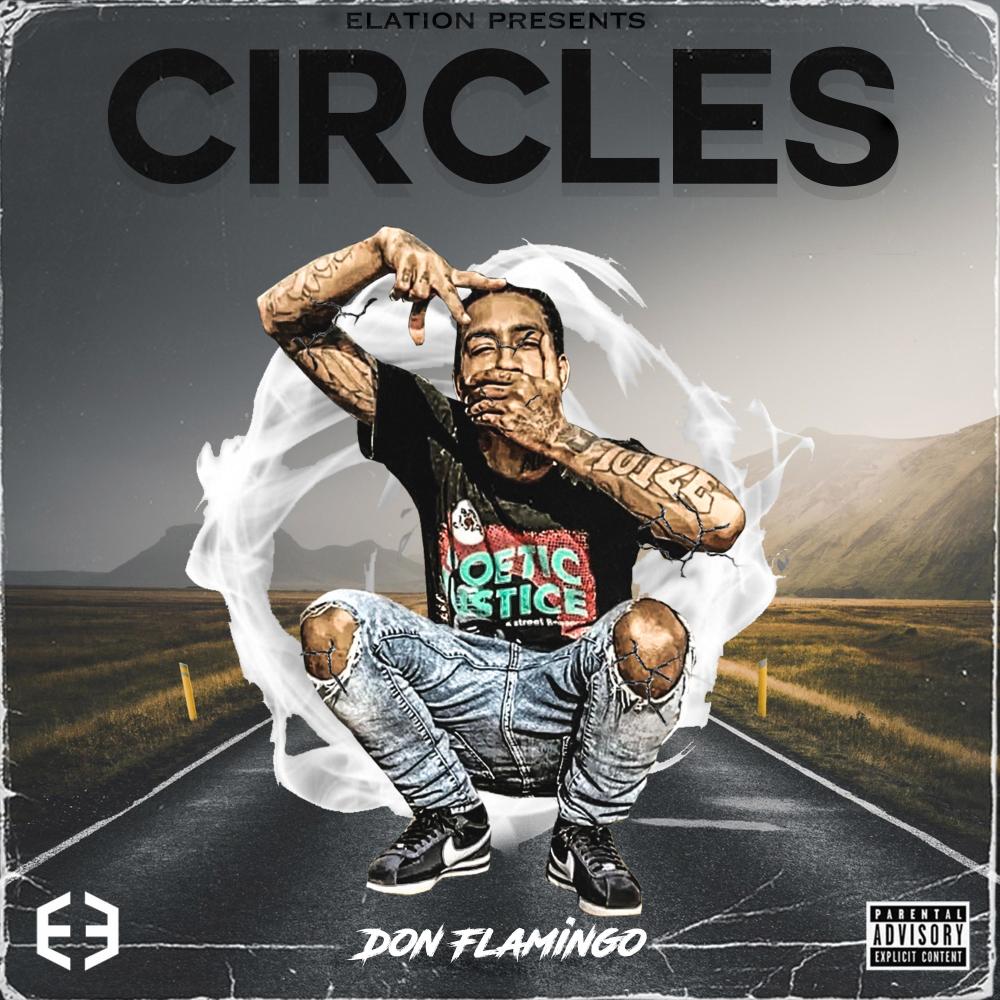Circles (feat. Don Flamingo) (Explicit)