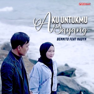 Album Aku Untukmu Sayang from Bennito