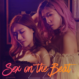 Dengarkan lagu 22 nyanyian Sex on the Beat dengan lirik