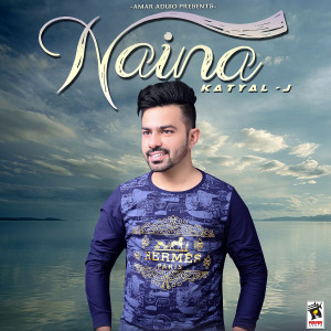 Listen to Naina song with lyrics from Katyal J