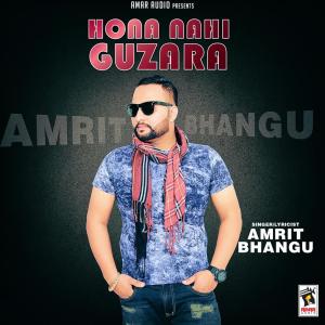 ดาวน์โหลดและฟังเพลง Hona Nahi Guzara พร้อมเนื้อเพลงจาก Amrit Bhangu