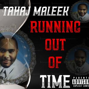 ดาวน์โหลดและฟังเพลง Time (Explicit) พร้อมเนื้อเพลงจาก Tahaj Maleek