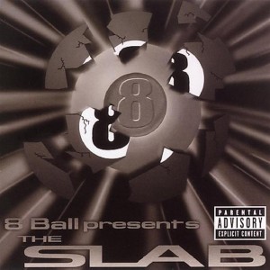 Album The Slab (Explicit) oleh 8 Ball