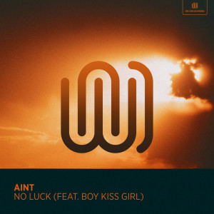 ดาวน์โหลดและฟังเพลง No Luck พร้อมเนื้อเพลงจาก Aint