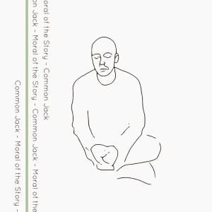 收聽Common Jack的Moral of the Story (Explicit)歌詞歌曲