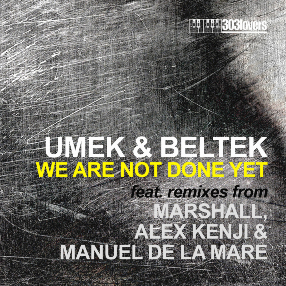 We are not done yet (AlexKenji & Manuel de la Mare rmx)