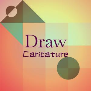 Various Artists的專輯Draw Caricature