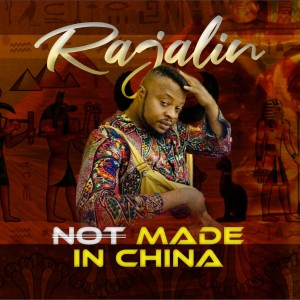 Rajalin的專輯NOT MADE IN CHINA