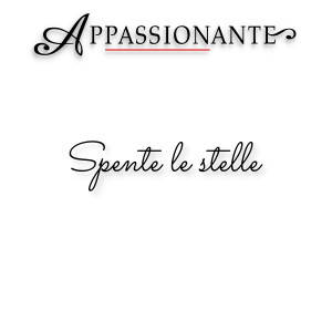 Album Spente le stelle from Appassionante